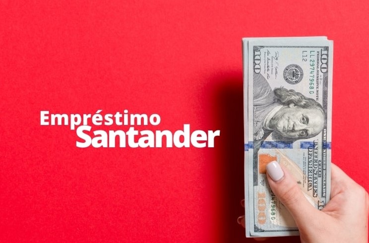 Saiba tudo sobre o empréstimo no banco Santander